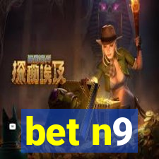 bet n9